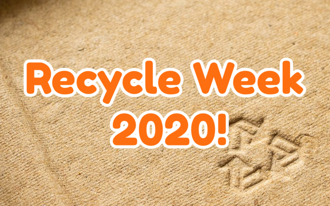 3 Ways to Join in with Recycle Week 2020!